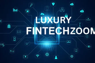 luxury FintechZoom