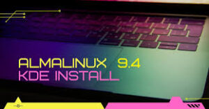 almalinux 9.4 kde install